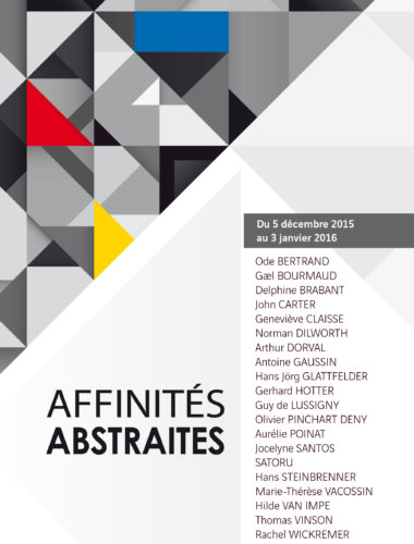 Lire la suite à propos de l’article Affinités Abstraites Hiver 2015